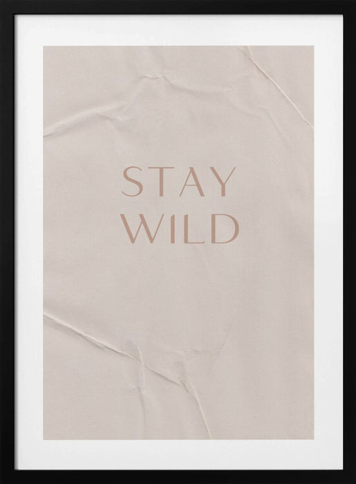 Stay Wild Framed Art Modern Wall Decor