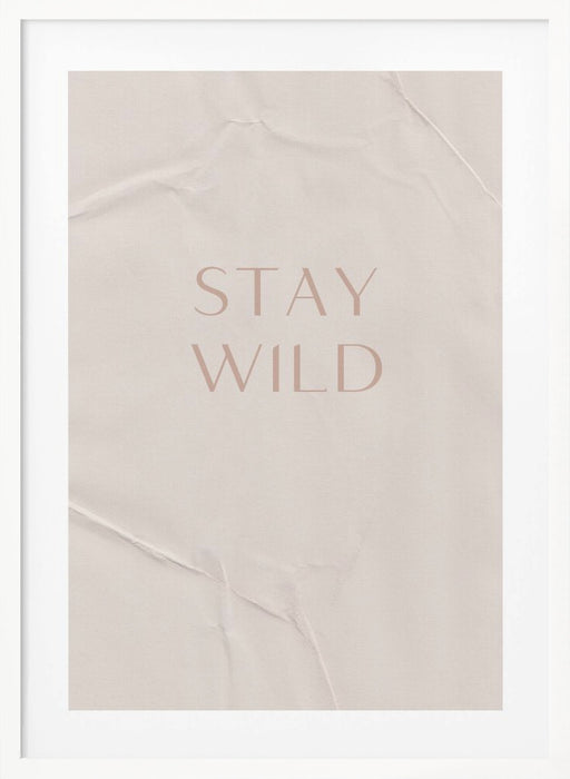 Stay Wild Framed Art Modern Wall Decor