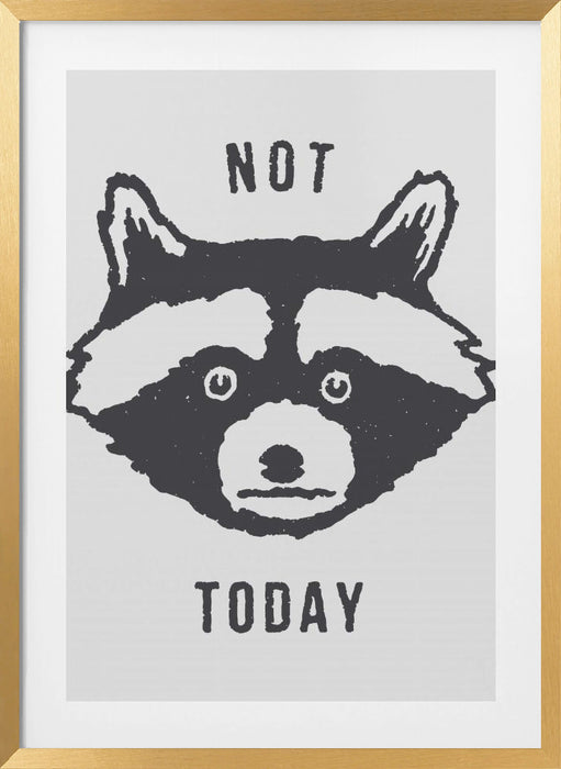 Not Today Framed Art Wall Decor