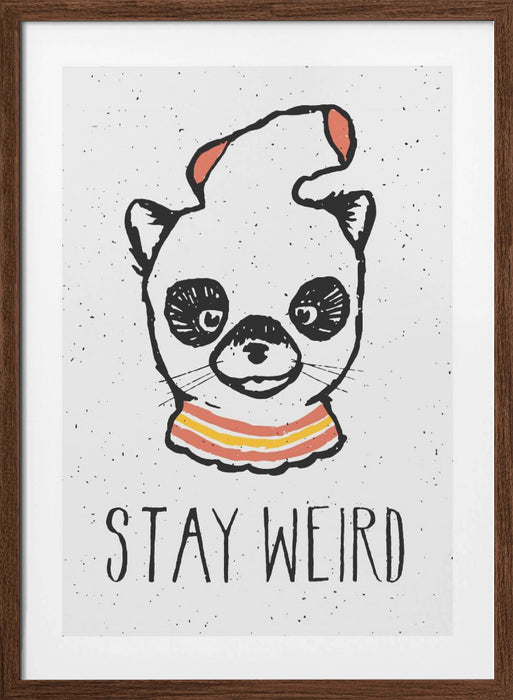 Stay Weird Framed Art Modern Wall Decor