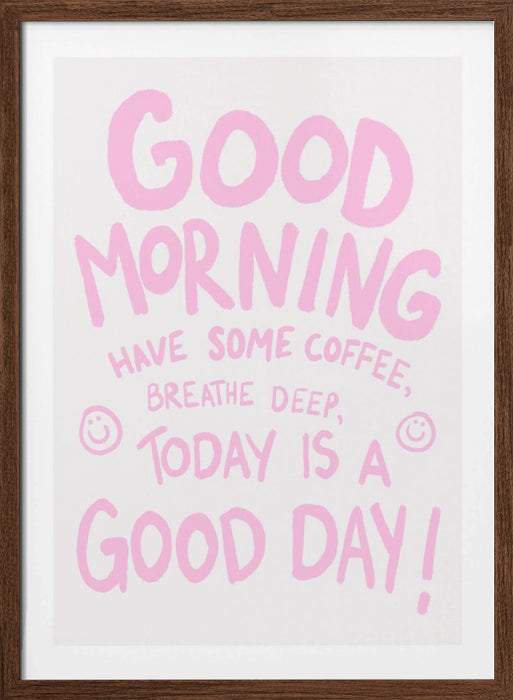 Good Morning Framed Art Modern Wall Decor