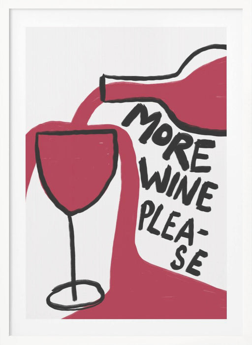 More Wine Please Framed Art Modern Wall Decor