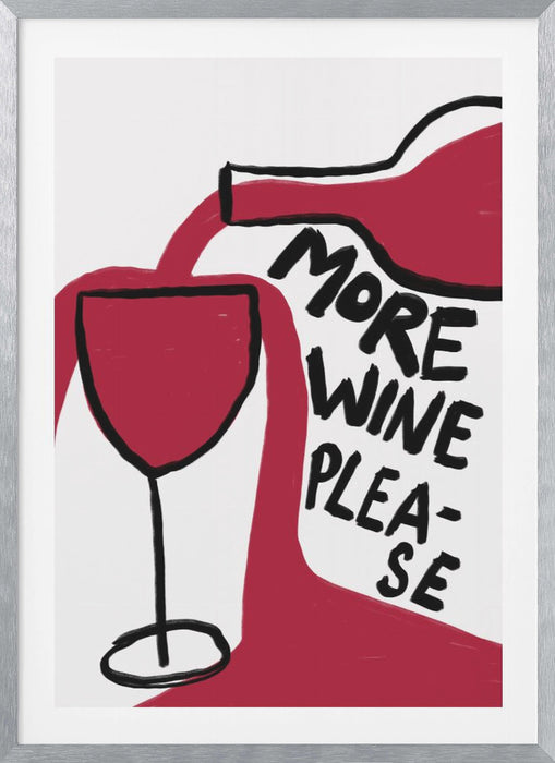 More Wine Please Framed Art Modern Wall Decor