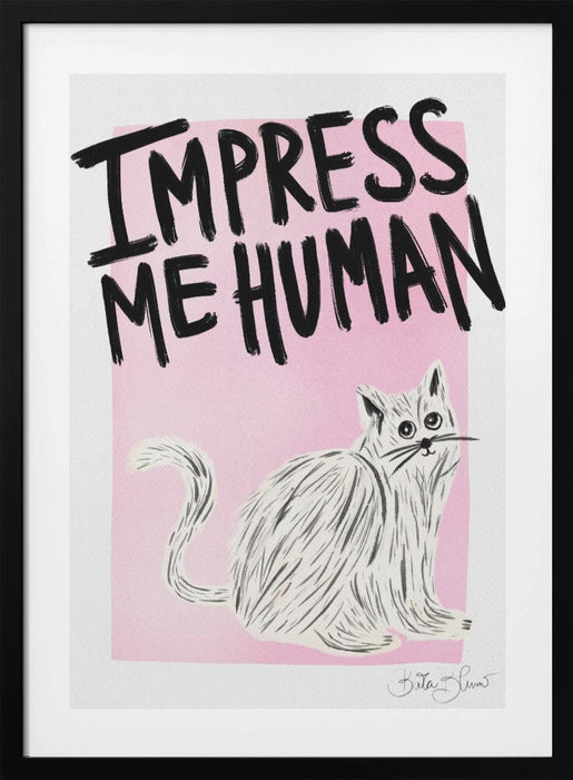 Cat Owner - Impress Me Human Framed Art Wall Decor