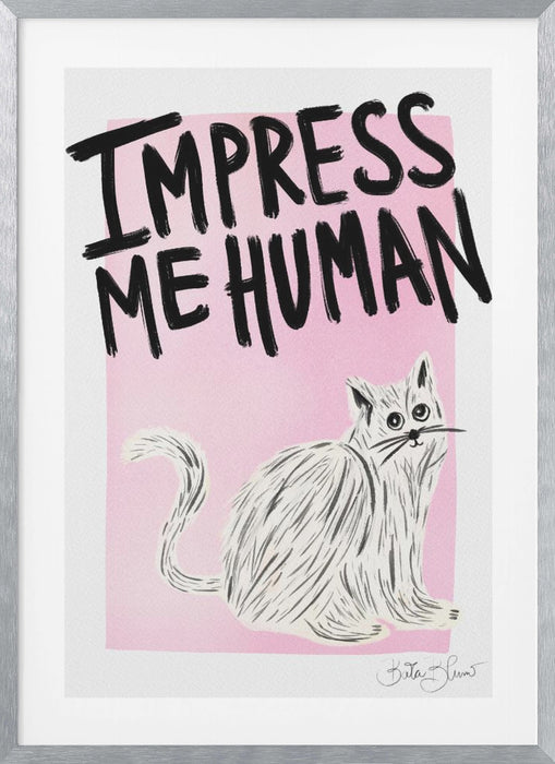 Cat Owner - Impress Me Human Framed Art Wall Decor