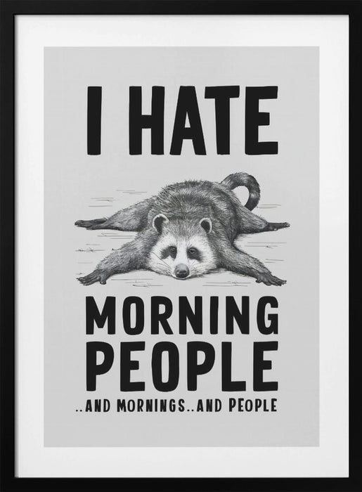 I Hate Morning People Framed Art Wall Decor