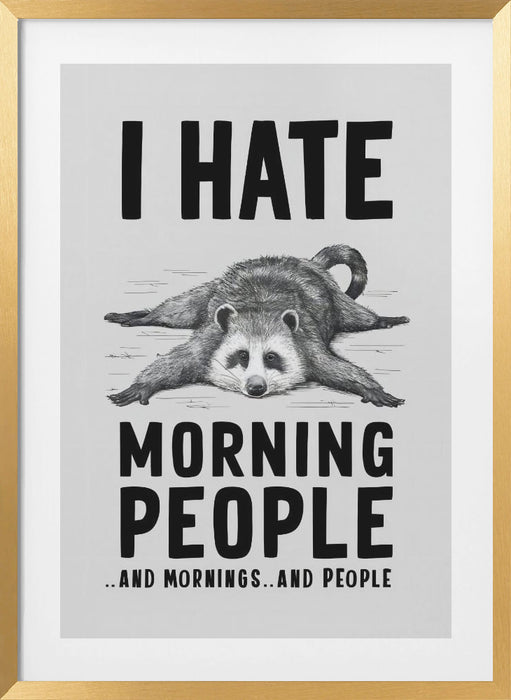 I Hate Morning People Framed Art Wall Decor