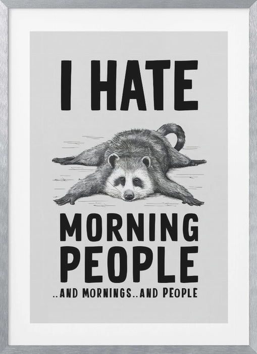 I Hate Morning People Framed Art Wall Decor