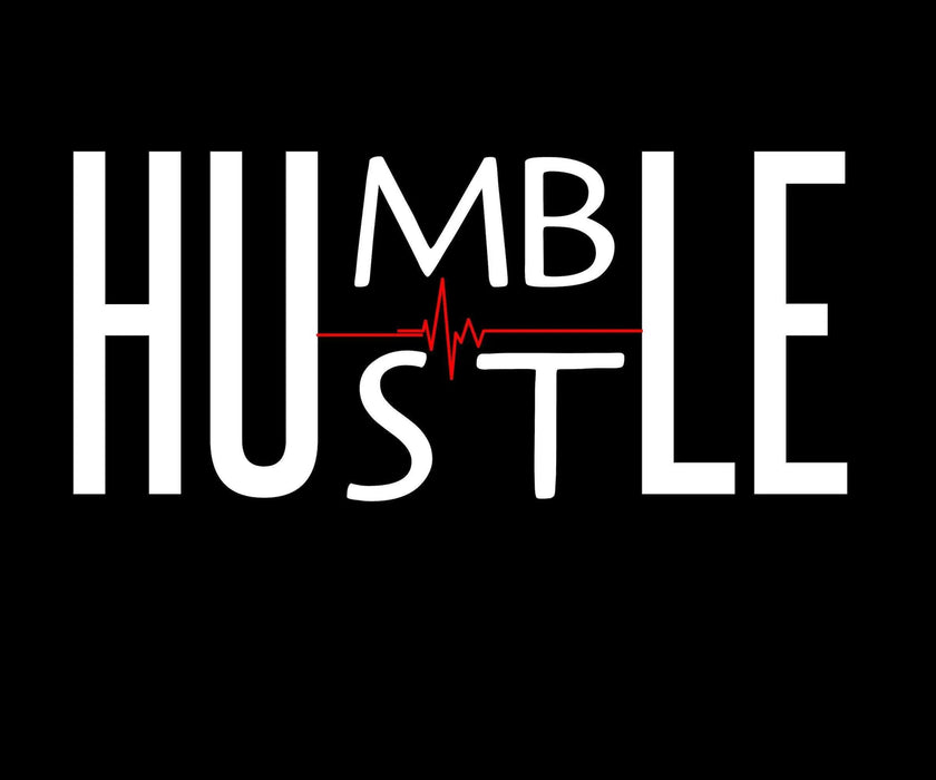 Motivational quote Humble Hustle art