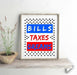 Bills Taxes Dreams capitalism Motivational quote framed art print Picture Frame Store New Jersey