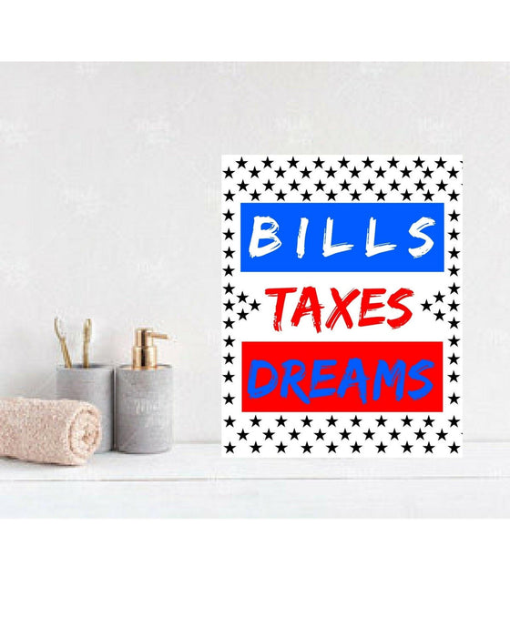 Bills Taxes Dreams Capitalism Wall Art - Modern Memory Design Picture frames - New Jersey Frame shop custom framing