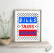 Bills Taxes Dreams Capitalism Wall Art - Modern Memory Design Picture frames - New Jersey Frame shop custom framing