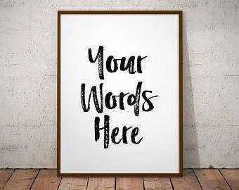 Custom Poster print with your text art framed