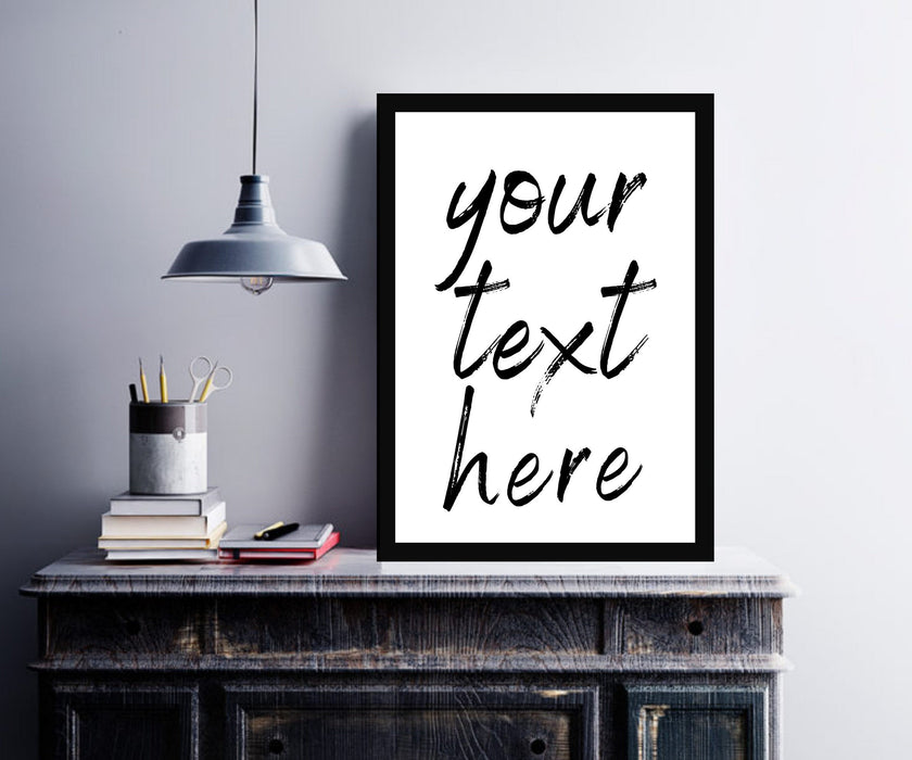 Custom frame sign quote art print