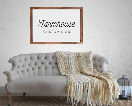 Custom rustic farmhouse wood Signs