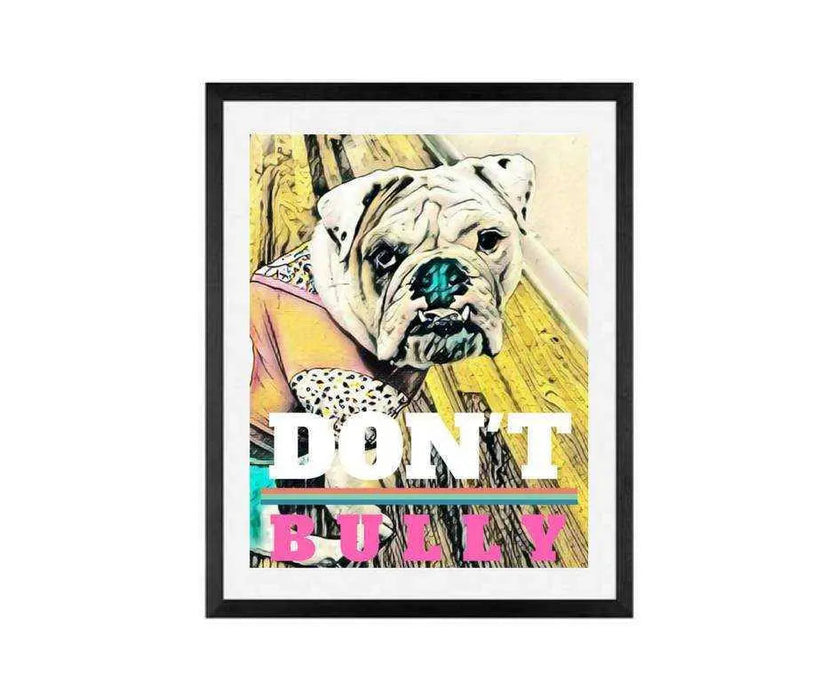 English bulldog Dont Bully framed Art Picture Frame Store New Jersey