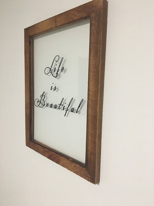 Rustic wooden Life is beautiful picture frame glass art