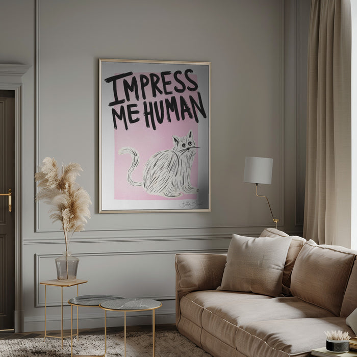 Cat Owner - Impress Me Human Framed Art Wall Decor