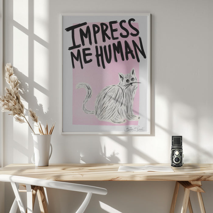 Cat Owner - Impress Me Human Framed Art Wall Decor