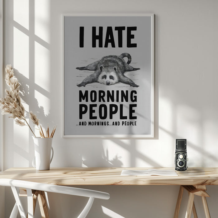 I Hate Morning People Framed Art Wall Decor