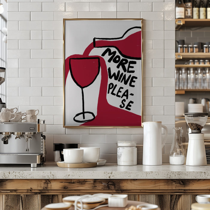 More Wine Please Framed Art Modern Wall Decor