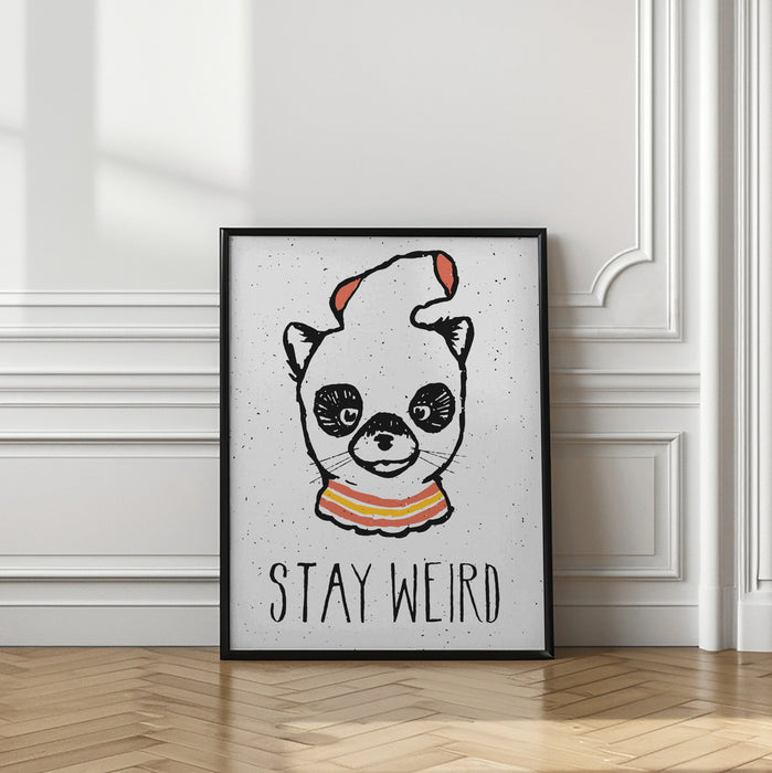 Stay Weird Framed Art Modern Wall Decor