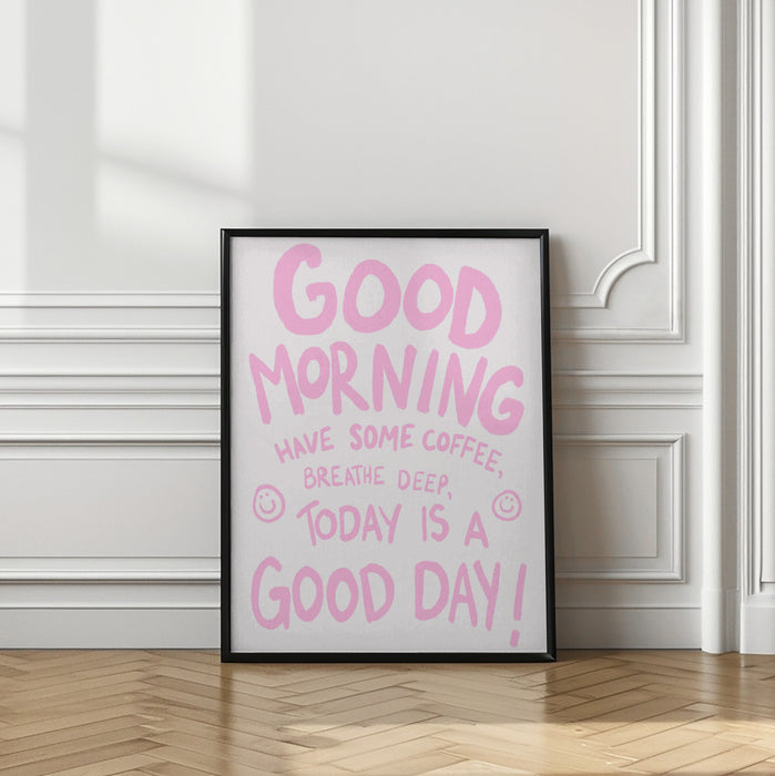 Good Morning Framed Art Modern Wall Decor