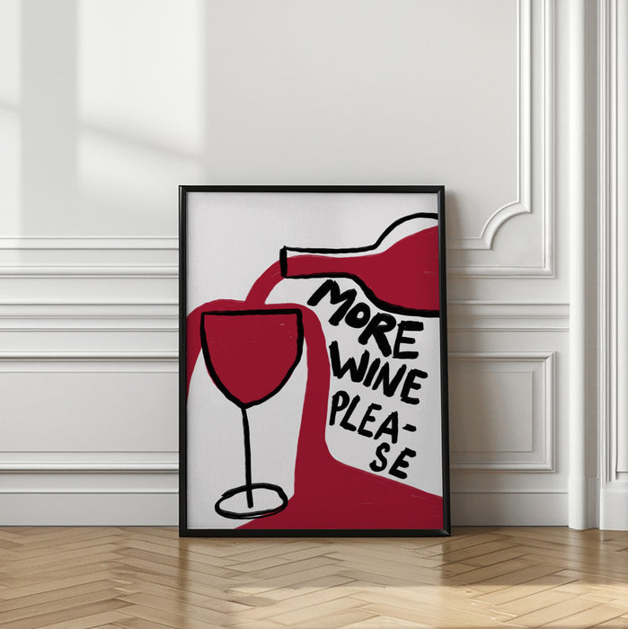 More Wine Please Framed Art Modern Wall Decor