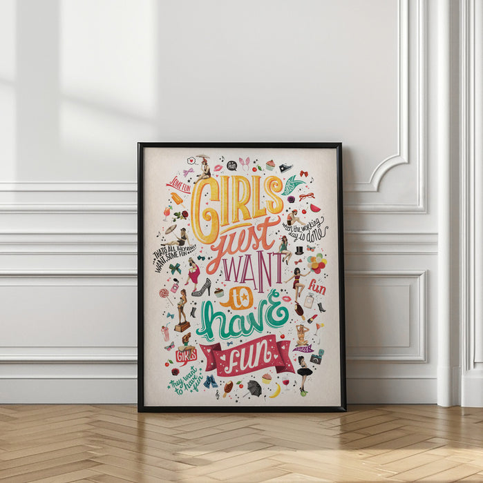 Girls Just Want to Have Fun Framed Art Modern Wall Decor