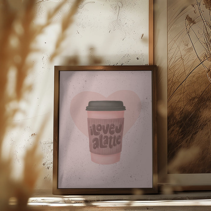 Love you a Latte Framed Art Wall Decor