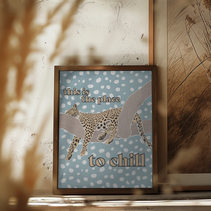 This Is the Place To Chill Leopard Kids Print Framed Art Modern Wall Decor